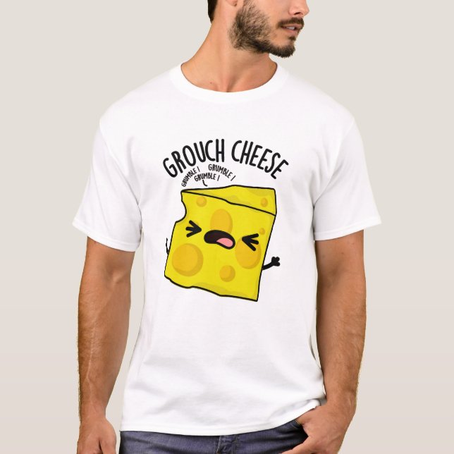 T-shirt Pun de fromage de Grou (Devant)