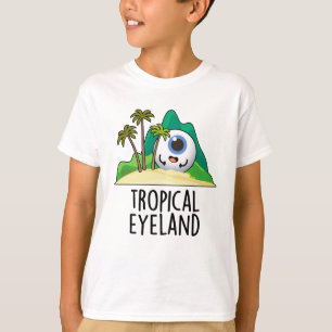 T-shirt Pun de l'île drôle de l'œil tropical 