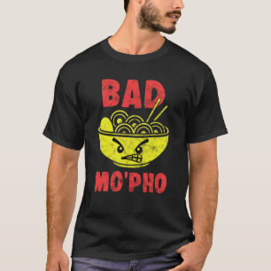 T-shirt Pun de nourriture Mauvais Mo Pho Bouche Vietnamien