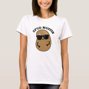 T-shirt Pun de pomme de terre amusant pour Muffin Pud