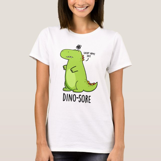 T-shirt Pun Dinosaure Irritée Dino-sore (Devant)