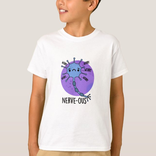 T-shirt Pun nerveux nerveux drôle et nerveux (Devant)