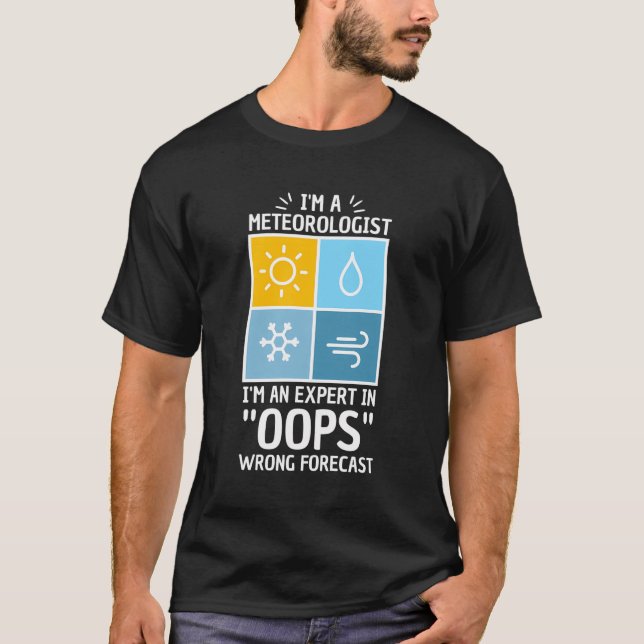 T-shirt Pun Pour Météorologiste Oops Mauvaises Prévisions (Devant)