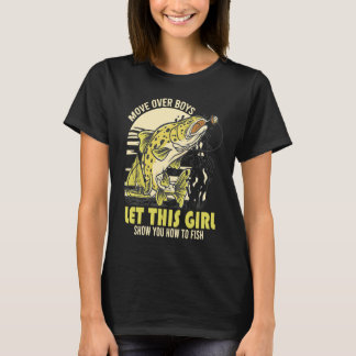 T-shirt Pun Quote Move Over Boys Let This Girl Show You Ho