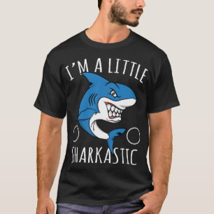 T-shirt Pun Sarcastique Lover SharkIm Un Peu Sharkastic