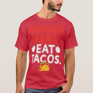 T-shirt Punch Dur Manger Tacos 1