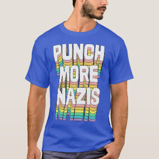 T-shirt Punch More Nazis Design de typographie d'origine