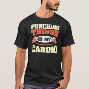 T-shirt Punching Things Est Mon Cardio Kickboxing Boxing S