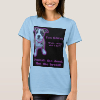 T-shirt punishthedeednotthebreed