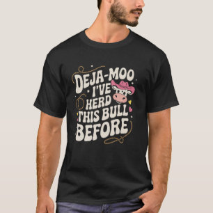 T-shirt Punition drôle Deja Moo avec une vache mignonne Co