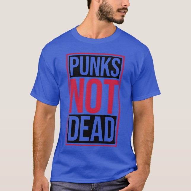 T-shirt punks not dead quote friend (Devant)