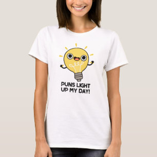 T-shirt Puns Allumer Ma Journée Amusante Lampe Pun