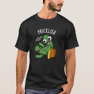 T-shirt Puns de cactus drôles et épineux Fond sombre