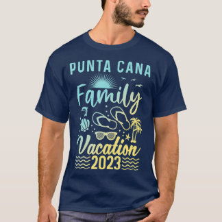 T-shirt Punta Cana Famille Vacances 2023 Correspondant Dom
