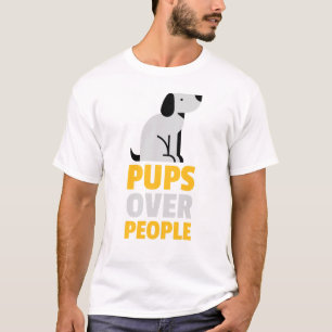 T-shirt 'Pups Over People', Jour des chiens