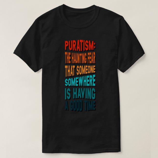 T-shirt Puratisme la peur obsédante que quelqu'un a (Design devant)