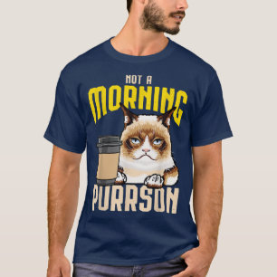 T-shirt Purr De Café Drôle Pas Un Matin Purson Caffei
