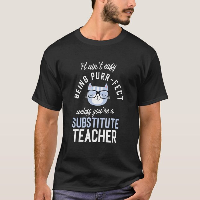 T-shirt Purr-Fect Substitute Teacher Funny Teaching Idea (Devant)