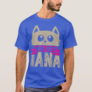 T-shirt PurrFect Nana Funny Kitten Amoureux des chats Vint