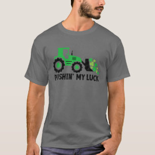 T-shirt Pushin' My Luck Tractor mignonne St Patrick's Day 