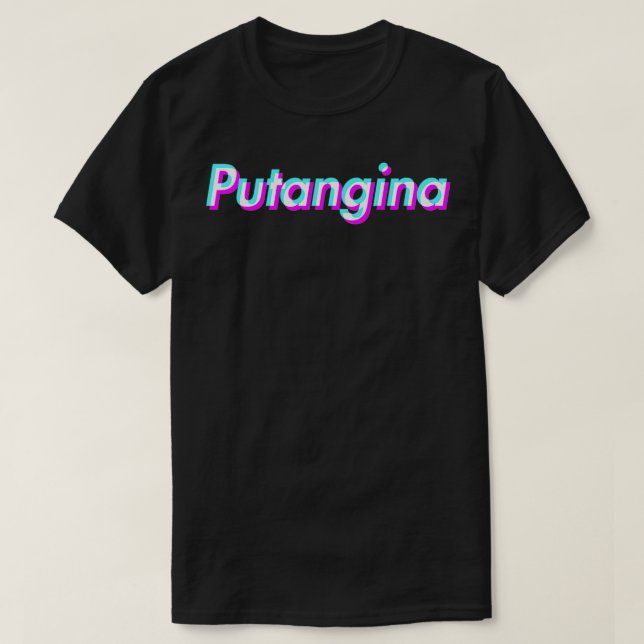 T-shirt Putangina 1 (Design devant)
