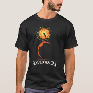 T-shirt Pyrotechnicien Équipage Pyrotechnique Pyrotechniqu
