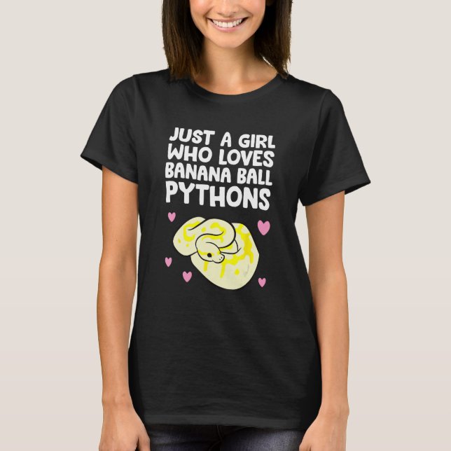 T-shirt Python Regius - Juste Une Fille Qui Aime Le Banana (Devant)