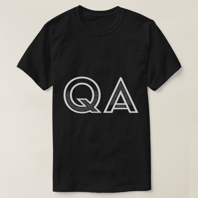 T-shirt QA - Assurance de la qualité (texte blanc) (Design devant)
