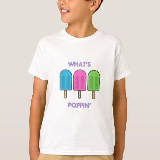 T-shirt Qu’est-ce que Poppin’ ?