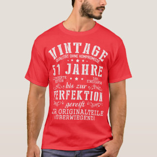 T-shirt Qualitt vintage Ohne Kompromisse 51 Jahre Bis Zur