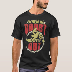 T-shirt Quand En Doute, Éliminez-Le De La Motocross Vélo D