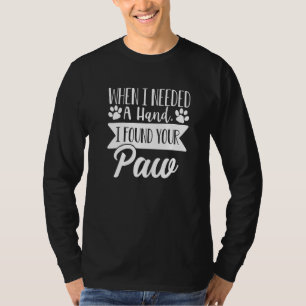 T-shirt Quand J'Ai Besoin D'Une Main, J'Ai Trouvé Ton Amou