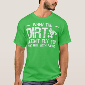 T-shirt Quand La Chemise Ne Vole Pas, Vous Ne Circulez Pas