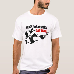 T-shirt quand la nature rappelle la chasse drôle