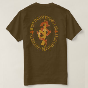 T-shirt Quand la tyrannie devient loi, la rébellion devien