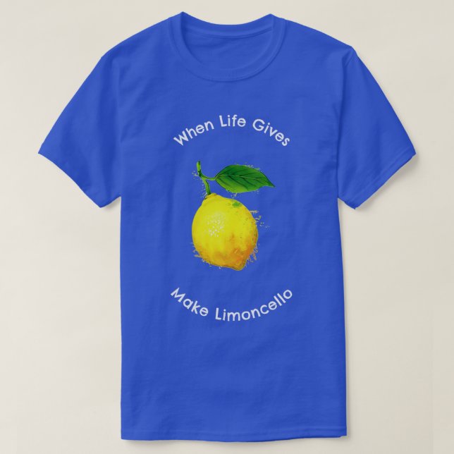 T-shirt Quand La Vie Donne Des Citrons T (Design devant)