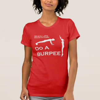 T-shirt Quand la vie frappe vous faites vers le bas un