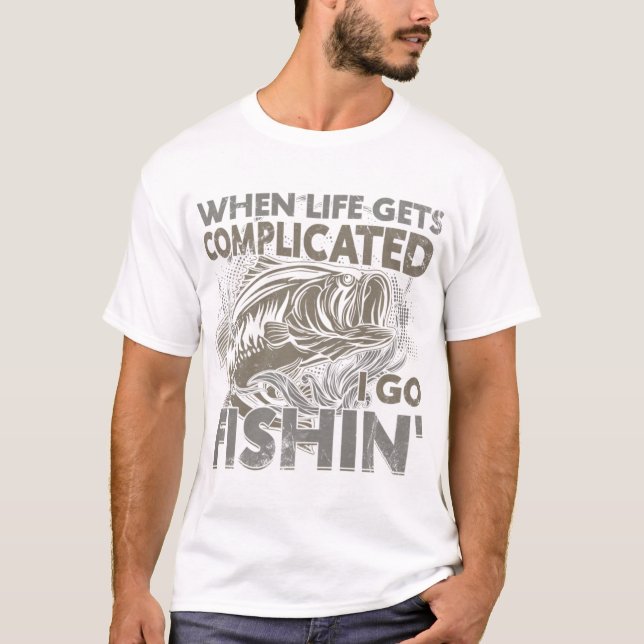 T-shirt Quand La Vie Se Complique Je Pars Pêcher Pêche (Devant)