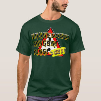 T-shirt Quand le danger devient un hobby