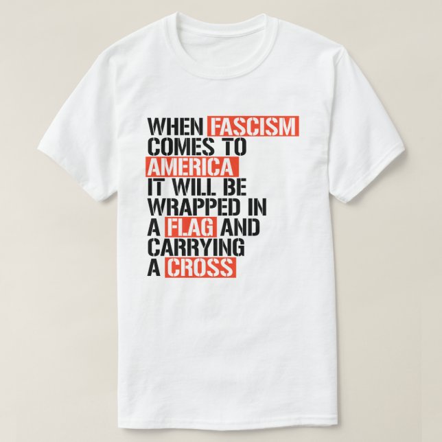 T-shirt Quand le fascisme arrive en Amérique (Design devant)