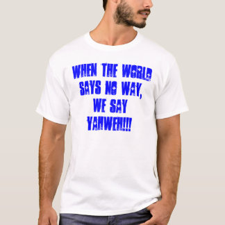 T-shirt Quand le monde n'indique aucune manière, nous