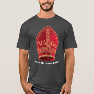 T-shirt Quand les dictateurs rêvent : le casquette MAGA du