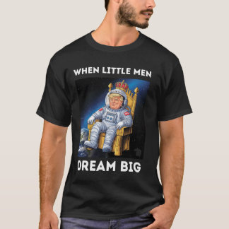 T-SHIRT QUAND LES PETITS HOMMES RÊVENT GRAND