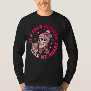 T-shirt Quand on est mort à l'intérieur, il fait froid à l