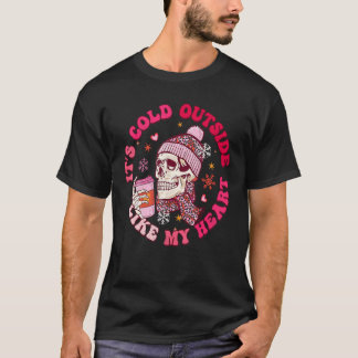 T-shirt Quand on est mort à l'intérieur, il fait froid à l