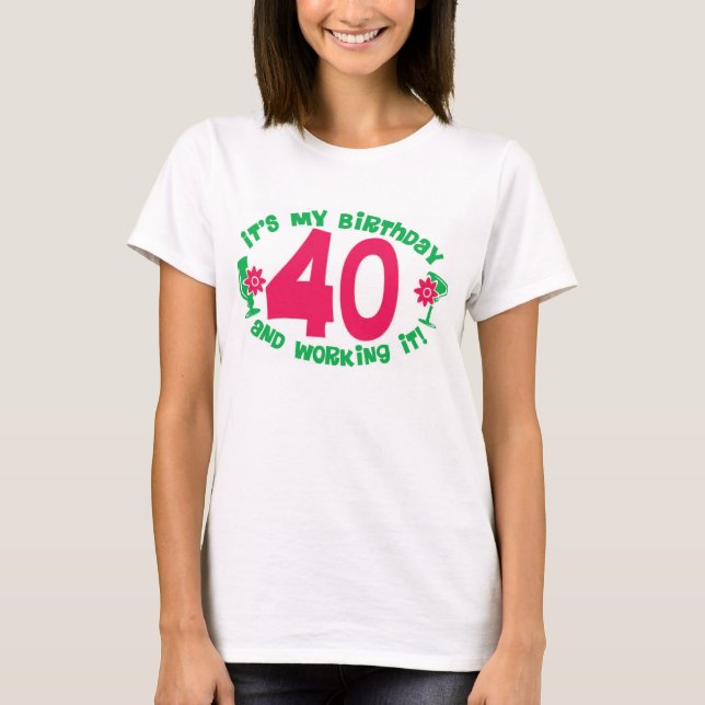 T-shirt quarantième Anniversaire et travail de lui (Devant)