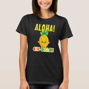 T-shirt Quatrième Cool de 4e année Aloha Pineappé Premier