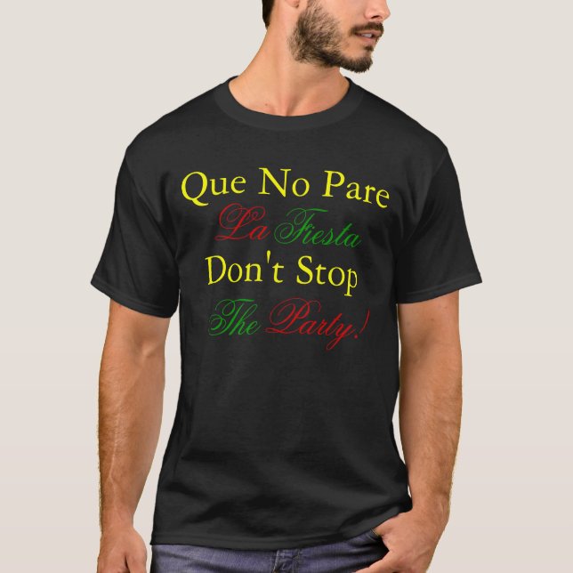 T-shirt Que aucune fiesta de La de Parre, tee - shirt (Devant)