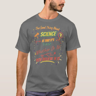 T-shirt Que c'est vrai - La science est drôle