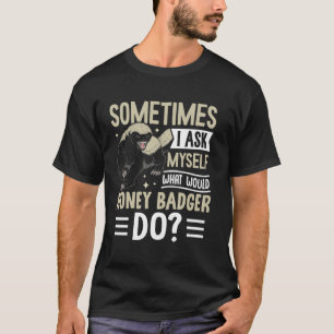 T-shirt Que ferait le blaireau miel Mignon Drôle Blaireau